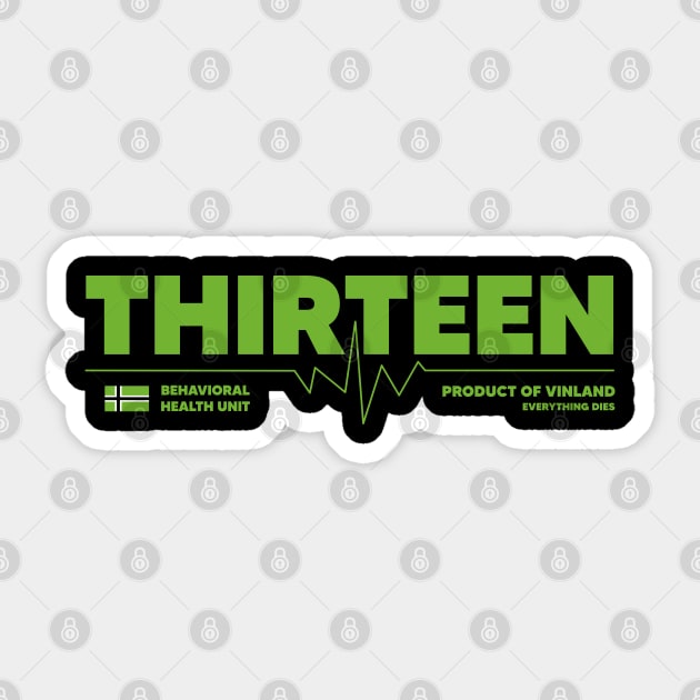 THIRTEEN Sticker by artslaves